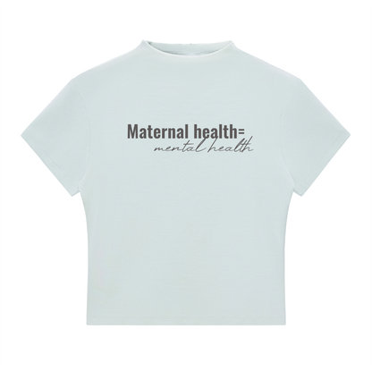 Maternal health= mental health